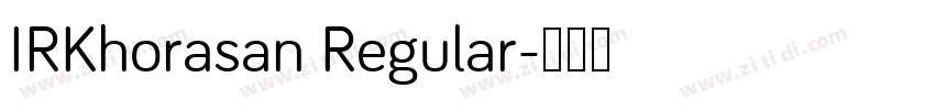 IRKhorasan Regular字体转换